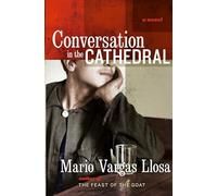 Mario Vargas Llosa Conversation in the Cathedral (Tascabile)