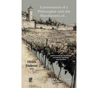 Conversation of a Philosopher with the Marchioness of...