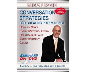 Conversation Strategies for Creating Preeminence - How to Make Every Meeti (DVD)