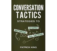 Patrick King Conversation Tactics (Tascabile)