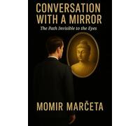 Conversation with Mirror: The Path to Silence through a Tear