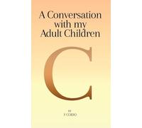 Conversation with my adult children: always a dad