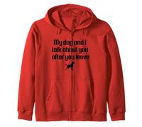 Conversation with my dog design Felpa con Cappuccio
