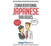 Conversational Japanese Dialogues (Tascabile)