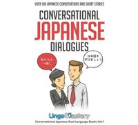 Conversational Japanese Dialogues (Tascabile)