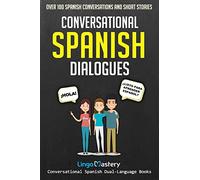 Lingo Mastery Conversational Spanish Dialogues (Tascabile)