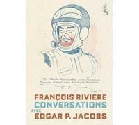Conversations avec Edgar P. Jacobs