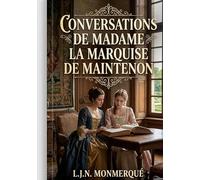 Conversations de madame marquise de main: Les conversations spirituelles
