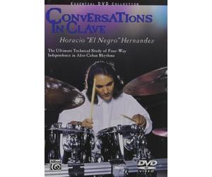 Conversations in Clave: The Ultimate Technical Study of Four-Way Independence in Afro-Cuban Rhythms (DVD)
