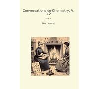 Conversations on Chemistry, V. 1-2