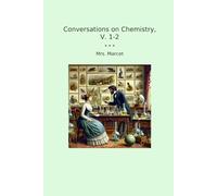 Conversations on Chemistry, V. 1-2