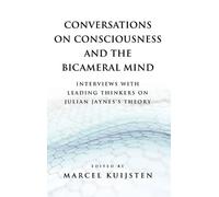 Conversations on Consciousness and the Bicameral Mind (Copertina rigida)