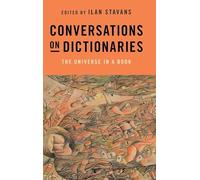 Conversations on Dictionaries: The Universe in a Book