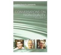 Conversations On Non-Duality Volume 2 - Conversations On Non-Duality, Vol. 2 [DVD] [2009] [Edizione: Regno Unito]