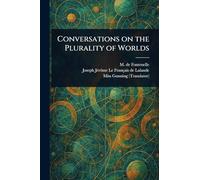 Conversations on the Plurality of Worlds