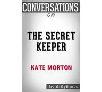 Conversations on The Secret Keeper by Kate Morton
