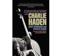 Conversations With Charlie Haden
