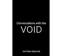 Conversations with the Void
