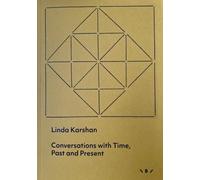 Conversations with Time, Past and Present (Various Formats)