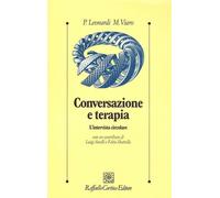 Conversazione e terapia - Leonardi Paolo, Viaro Maurizio