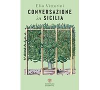 Conversazione in Sicilia [Paperback] Vittorini, Elio and Terranova, Nadia
