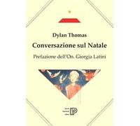 Conversazione sul Natale. Testo inglese a fronte. Ediz. a colori