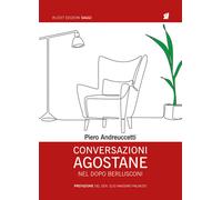 Conversazioni agostane nel dopo Berlusconi - 2024 - in.edit
