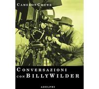 Conversazioni con Billy Wilder