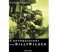 Conversazioni con Billy Wilder
