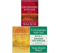 Conversazioni con Dio Neale Donald Walsch Set di 3 libri (Un dialogo non comune libro 2, Un dialogo non comune libro 3, Risvegliare le specie Libro 4)