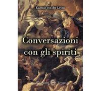Conversazioni con gli spiriti