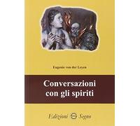 Conversazioni con gli spiriti