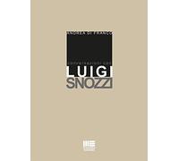 Conversazioni con Luigi Snozzi