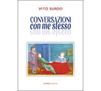 Conversazioni con me stesso - Surdo Vito