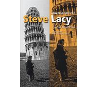Conversazioni con Steve Lacy