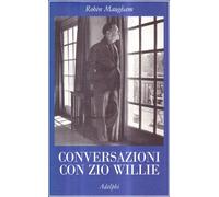 Conversazioni con zio Willie