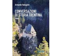 Conversazioni di storia trentina. Eventi