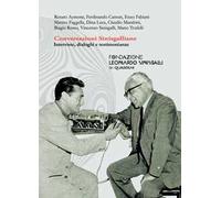 Conversazioni sinisgalliane. Interviste, dialoghi e testimonianze