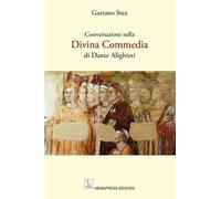 Conversazioni sulla Divina Commedia di Dante Alighieri