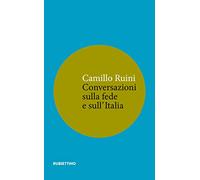 Conversazioni sulla fede e sull'Italia