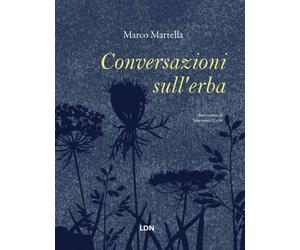 Conversazioni sull'erba [Paperback] [Mar 31, 2023] Martella, Marco and Merisi, M