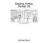 Converse Python, Partner AI: The Intentional Prompting Methodology