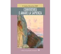 Convertirsi e amare la sapienza