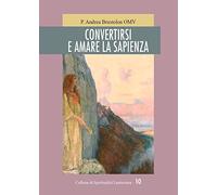 Convertirsi e amare la sapienza