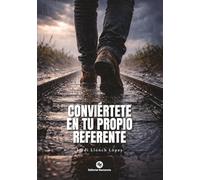 Conviértete en tu propio referente