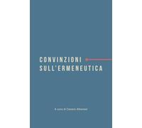 Convinzioni sull'ermeneutica