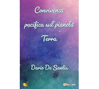 Convivenza pacifica sul pianeta Terra