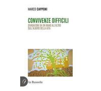 Convivenze difficili. Divagazioni da un ramo all'altro sull'albero della vita