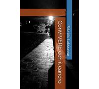 Convivere con il cancro