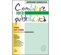 Convivere con la pubblicità. Percorsi per operatori dell'educazione e della cultura
